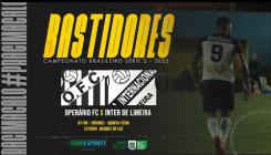Embedded thumbnail for Bastidores - Operário 1 x 0 Inter de Limeira - Brasileiro Série D - 07/06/2023